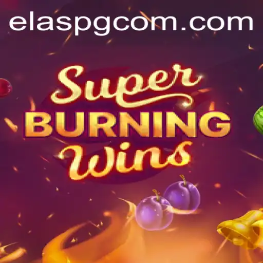 Explore o Mundo Empolgante de SuperBurningWins em ElasPG.com